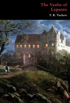 Krypty Lepanto (klasyka gotyku) - The Vaults of Lepanto (Gothic Classics)