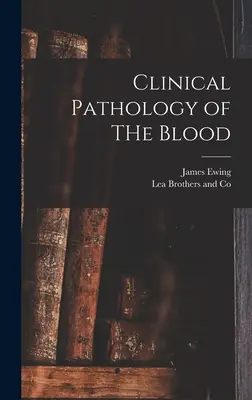 Patologia kliniczna krwi - Clinical Pathology of THe Blood