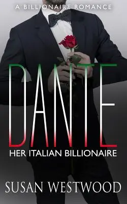 Dante, jej włoski miliarder - Dante, Her Italian Billionaire