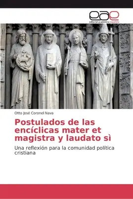 Postulados de las encclicas mater et magistra y laudato s