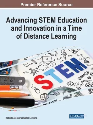 Rozwój edukacji STEM i innowacji w czasach kształcenia na odległość - Advancing STEM Education and Innovation in a Time of Distance Learning