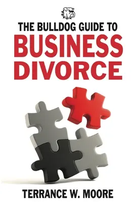 Przewodnik Bulldoga po rozwodzie w biznesie - The Bulldog Guide to Business Divorce