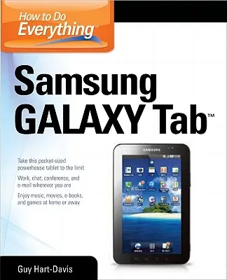 Jak zrobić wszystko z Samsung Galaxy Tab - How to Do Everything Samsung Galaxy Tab