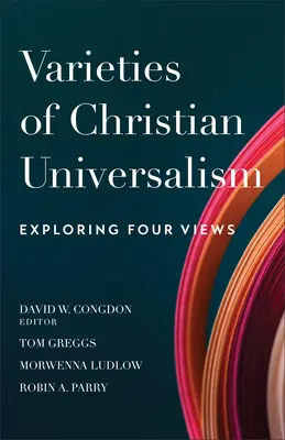 Odmiany chrześcijańskiego uniwersalizmu - Varieties of Christian Universalism