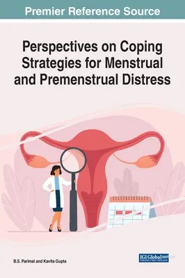 Perspektywy strategii radzenia sobie ze stresem menstruacyjnym i przedmiesiączkowym - Perspectives on Coping Strategies for Menstrual and Premenstrual Distress