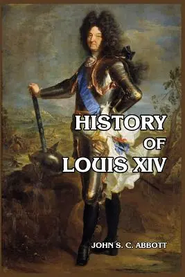 Historia Ludwika XIV - History of Louis XIV