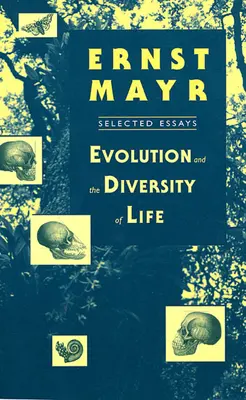 Ewolucja i różnorodność życia: Wybrane eseje - Evolution and the Diversity of Life: Selected Essays