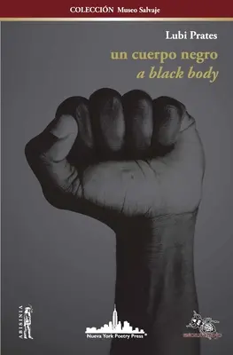 Un Cuerpo Negro: CZARNE CIAŁO (wydanie dwujęzyczne) - Un Cuerpo Negro: A BLACK BODY (Bilingual edition)