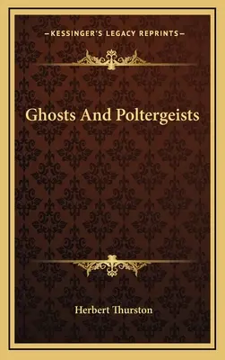 Duchy i poltergeisty - Ghosts and Poltergeists