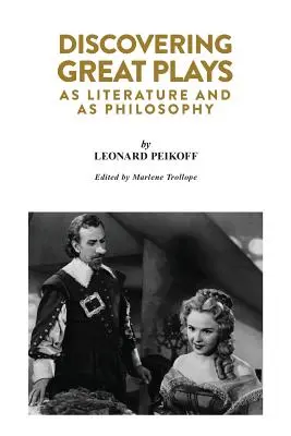 Odkrywanie wielkich sztuk: Jako literatura i jako filozofia - Discovering Great Plays: As Literature and as Philosophy