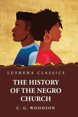 Historia Kościoła murzyńskiego - The History of the Negro Church