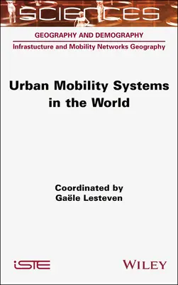 Systemy mobilności miejskiej na świecie - Urban Mobility Systems in the World