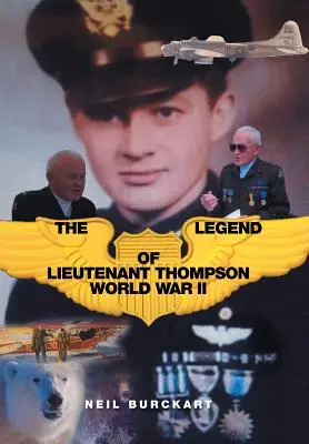 Legenda porucznika Thompsona: II wojna światowa - The Legend of Lieutenant Thompson: World War II