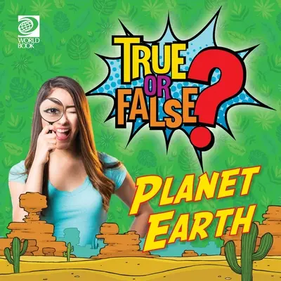 Prawda czy fałsz? Planeta Ziemia - True or False? Planet Earth