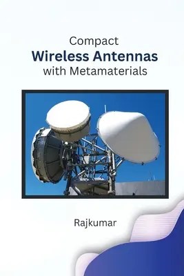 Kompaktowe anteny bezprzewodowe z metamateriałami - Compact Wireless Antennas with Metamaterials