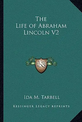 Życie Abrahama Lincolna V2 - The Life of Abraham Lincoln V2