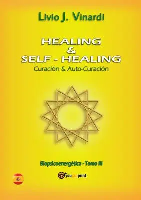 Uzdrawianie i samoleczenie. Curacin y Auto-Curacin - Healing & self-healing. Curacin y Auto-Curacin