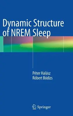Dynamiczna struktura snu nrem - Dynamic Structure of Nrem Sleep