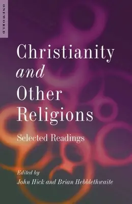 Chrześcijaństwo i inne religie: Wybrane lektury - Christianity and Other Religions: Selected Readings