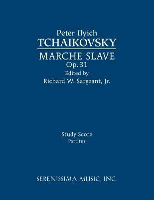 Marche Slave, Op.31: partytura do nauki - Marche Slave, Op.31: Study score