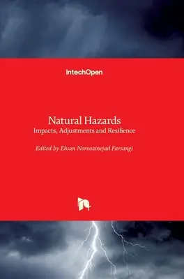 Zagrożenia naturalne: Skutki, dostosowania i odporność - Natural Hazards: Impacts, Adjustments and Resilience