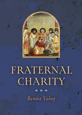 Braterska miłość - Fraternal Charity