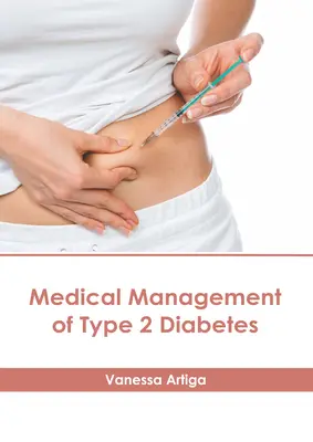 Postępowanie medyczne w cukrzycy typu 2 - Medical Management of Type 2 Diabetes