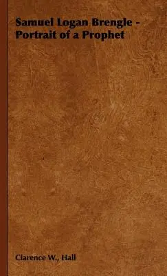 Samuel Logan Brengle - portret proroka - Samuel Logan Brengle - Portrait of a Prophet
