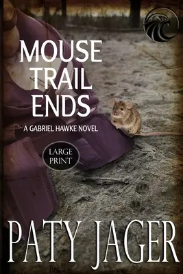 Mouse Trail Ends: Duży druk - Mouse Trail Ends: Large Print