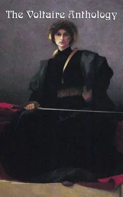 Antologia Voltaire'a: Kandyd, Zadig i Siedemnaście sztuk - The Voltaire Anthology: Candide, Zadig and Seventeen Plays
