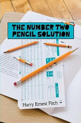 Rozwiązanie z ołówkiem numer dwa - The Number Two Pencil Solution