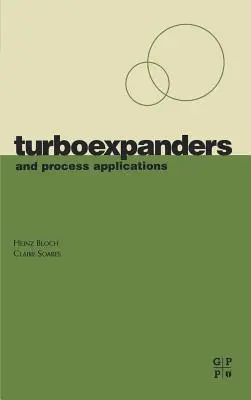 Turboekspandery i zastosowania procesowe - Turboexpanders and Process Applications