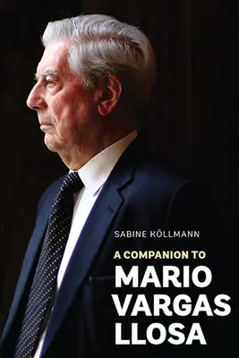 Towarzysz Mario Vargasa Llosy - A Companion to Mario Vargas Llosa