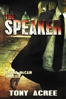 The Speaker: Victor McCain Thriller Book 3