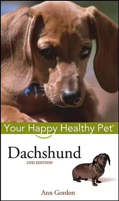 Jamnik: Twój szczęśliwy i zdrowy zwierzak - Dachshund: Your Happy Healthy Pet