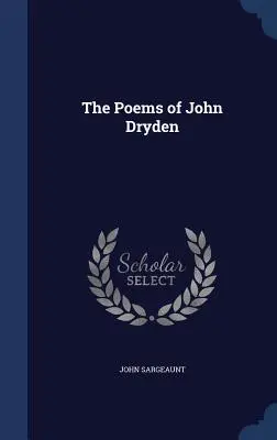 Wiersze Johna Drydena - The Poems of John Dryden