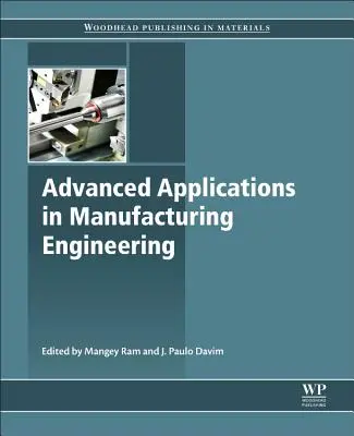 Zaawansowane zastosowania w inżynierii produkcji - Advanced Applications in Manufacturing Engineering