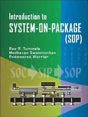 System w pakiecie: Miniaturyzacja całego systemu - System on Package: Miniaturization of the Entire System