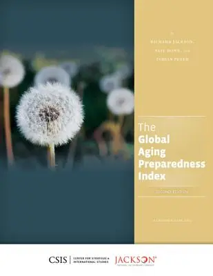 Globalny indeks gotowości na starzenie się - The Global Aging Preparedness Index