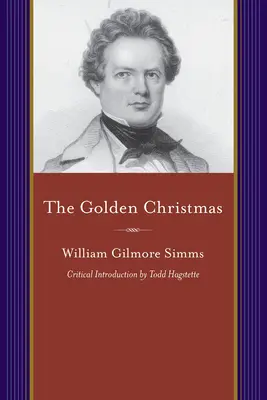 Złote Boże Narodzenie: Kronika St. John's, Berkeley, zebrana z notatek bezkrótkiego adwokata - The Golden Christmas: A Chronicle of St. John's, Berkeley, Compiled from the Notes of a Briefless Barrister