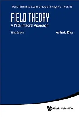 Teoria pola: A Path Integral Approach (wydanie trzecie) - Field Theory: A Path Integral Approach (Third Edition)