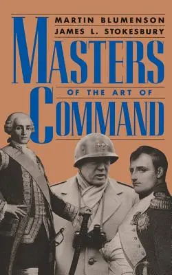 Mistrzowie sztuki dowodzenia - Masters of the Art of Command