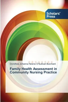 Ocena zdrowia rodziny w praktyce pielęgniarstwa środowiskowego - Family Health Assessment in Community Nursing Practice