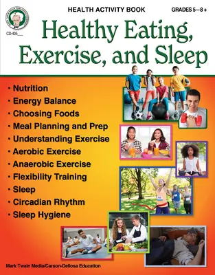 Zeszyt ćwiczeń dotyczący zdrowego odżywiania, ćwiczeń i snu - Healthy Eating, Exercise, and Sleep Workbook