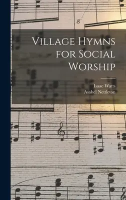 Hymny wiejskie dla kultu społecznego - Village Hymns for Social Worship