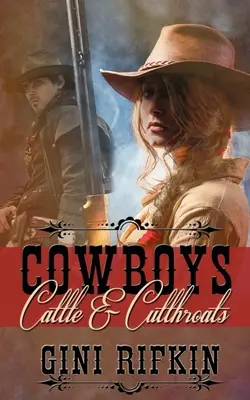 Kowboje, bydło i rzezimieszki - Cowboys, Cattle, and Cutthroats