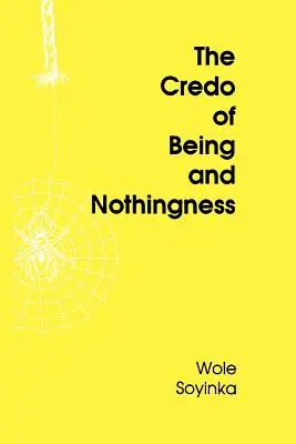 Credo bytu i nicości - The Credo of Being and Nothingness