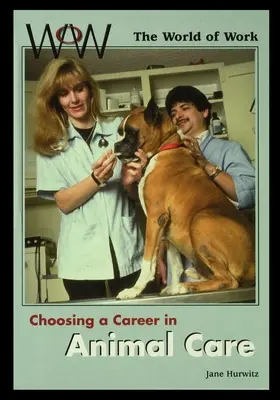 Wybór kariery w opiece nad zwierzętami - Choosing a Career in Animal Care