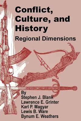 Konflikt, kultura i historia: Wymiary regionalne - Conflict, Culture, and History: Regional Dimensions