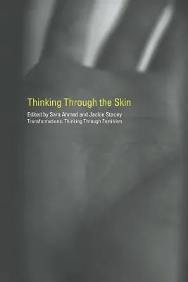 Myślenie przez skórę - Thinking Through the Skin